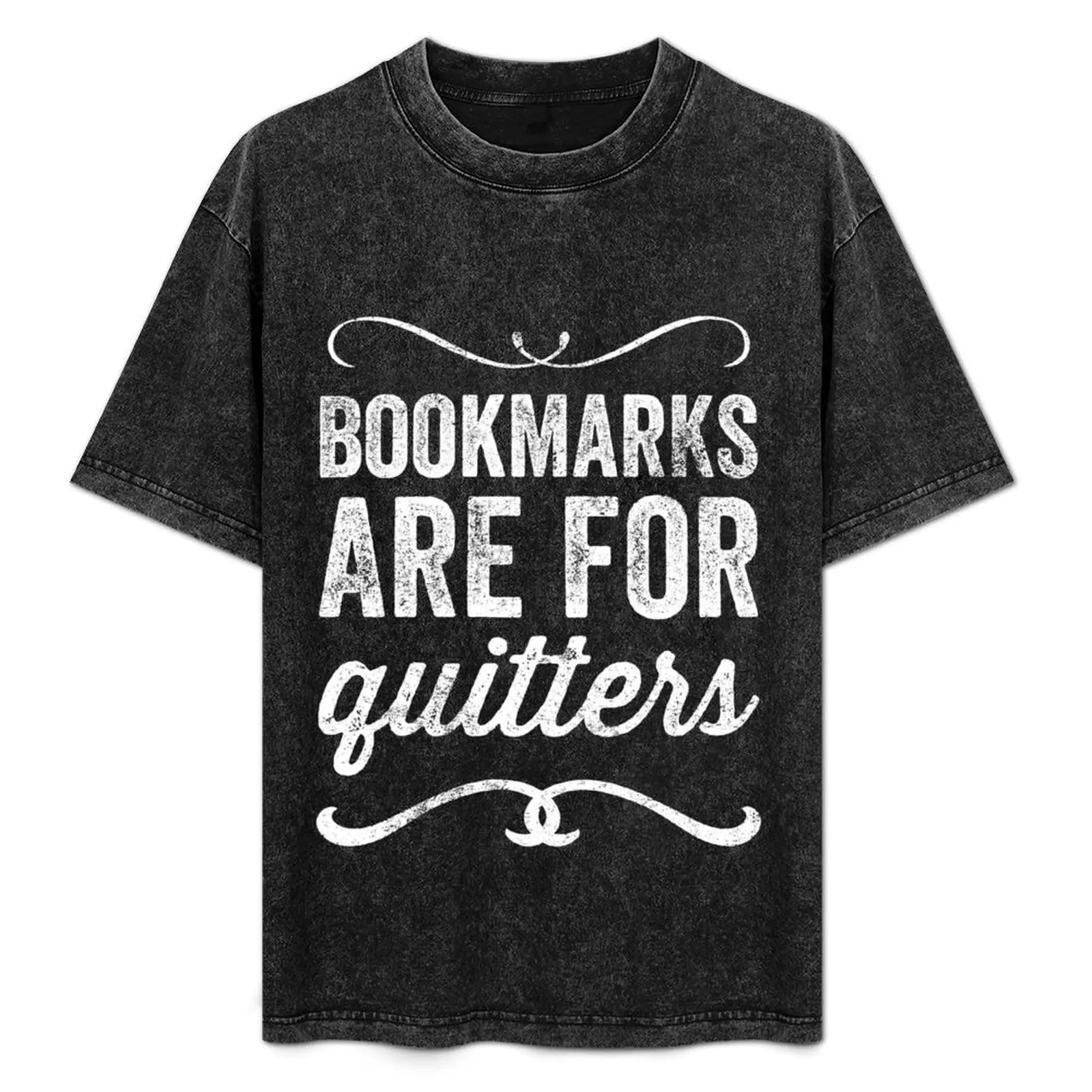 

Bookmarks are for quitters - Funny reader T-Shirt boys animal print man t shirt oversized graphic tee outfits for men