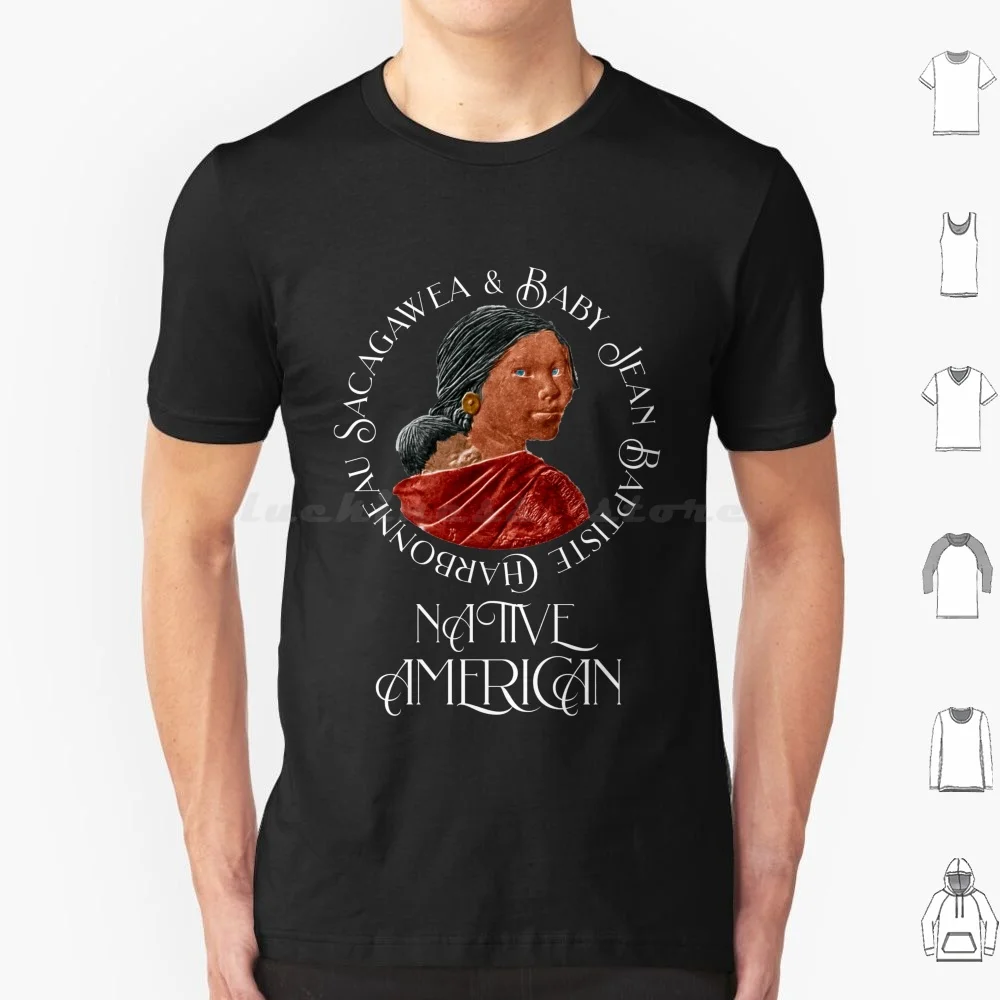 Lady And Baby ( Sacagawea ) T Shirt Men Women Kids 6xl Mother Mother And Baby 2000 Us History Native Native The First People