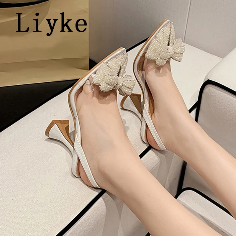 Liyke Summer Fashion Party Dress Slingback Shoes Pearl Bowknot Women Pumps Sexy Pointed Toe White High Heels Transparent Sandals