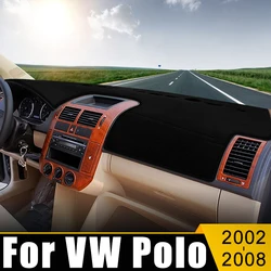 For Volkswagen VW Polo 9N 9N3 2002 2003 2004 2005 2006 2007 2008 Car Dashboard Cover Avoid Light Anti-UV Carpets Non-Slip Mat