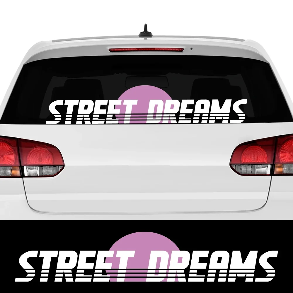 

Car Street Dreams Windshield Sticker Auto Window Side Body Decoration Vinyl Decor Decal Motorcycle Tuning Accessories Decoration