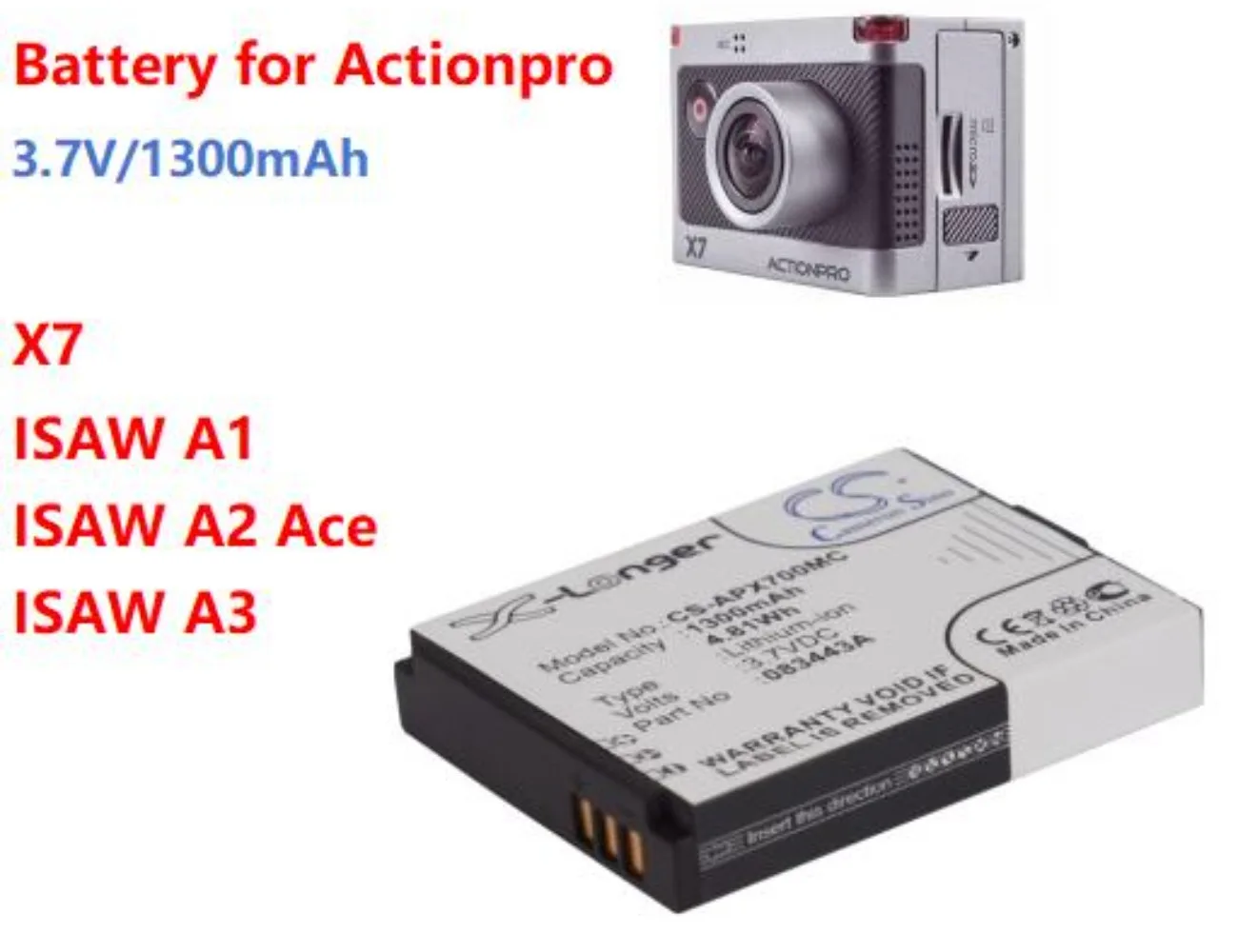 

CS 1300mAh Battery For Actionpro 083443A X7 ISAW A1 ISAW A2 Ace ISAW A3 Li-ion 3.7V 4.81Wh Camera