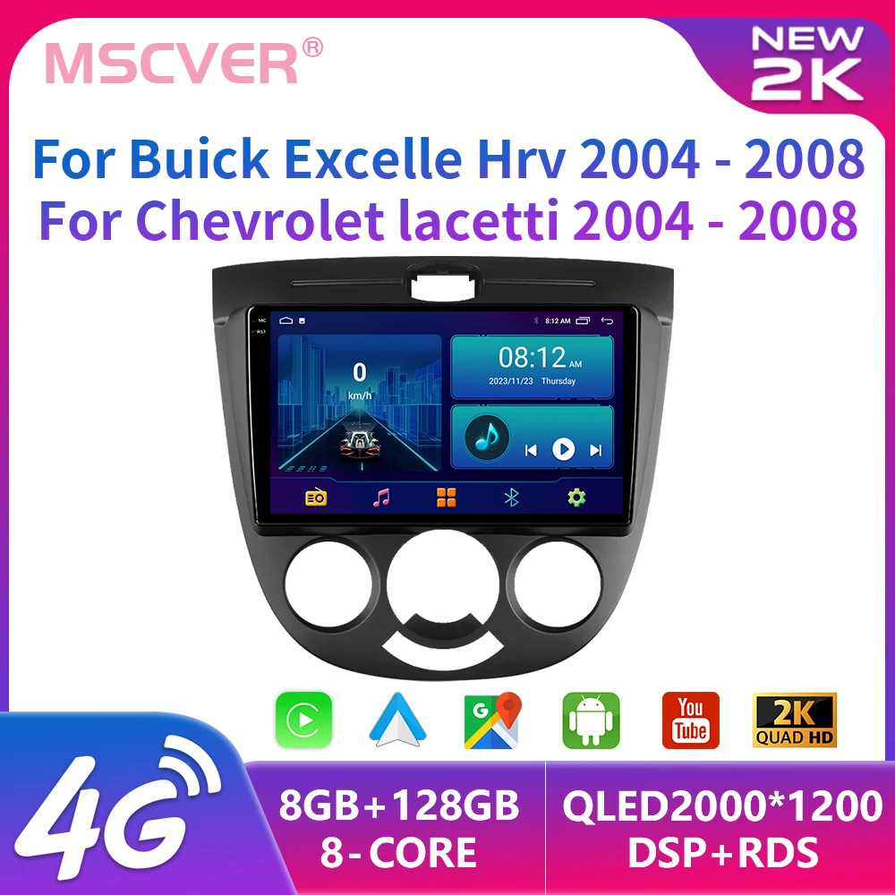 

Автомагнитола на Android 13 для Buick Excelle HRV 2004-2008/Chevrolet Lacetti 2004-2013 мультимедийный плеер стерео WIFI GPS Carplay авто