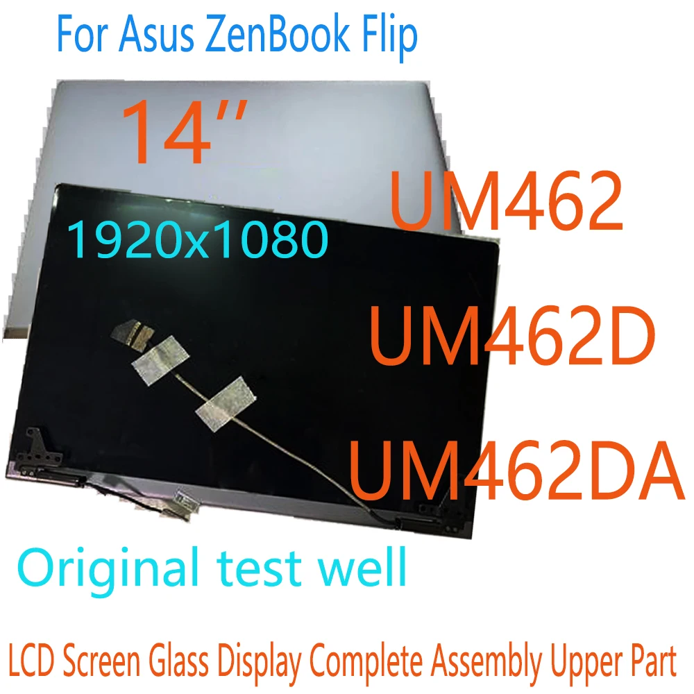 

Original 14.0'' inch For Asus ZenBook Flip 14 UM462 UM462D UM462DA laptop LCD Display Glass Screen Complete Assembly Upper Part