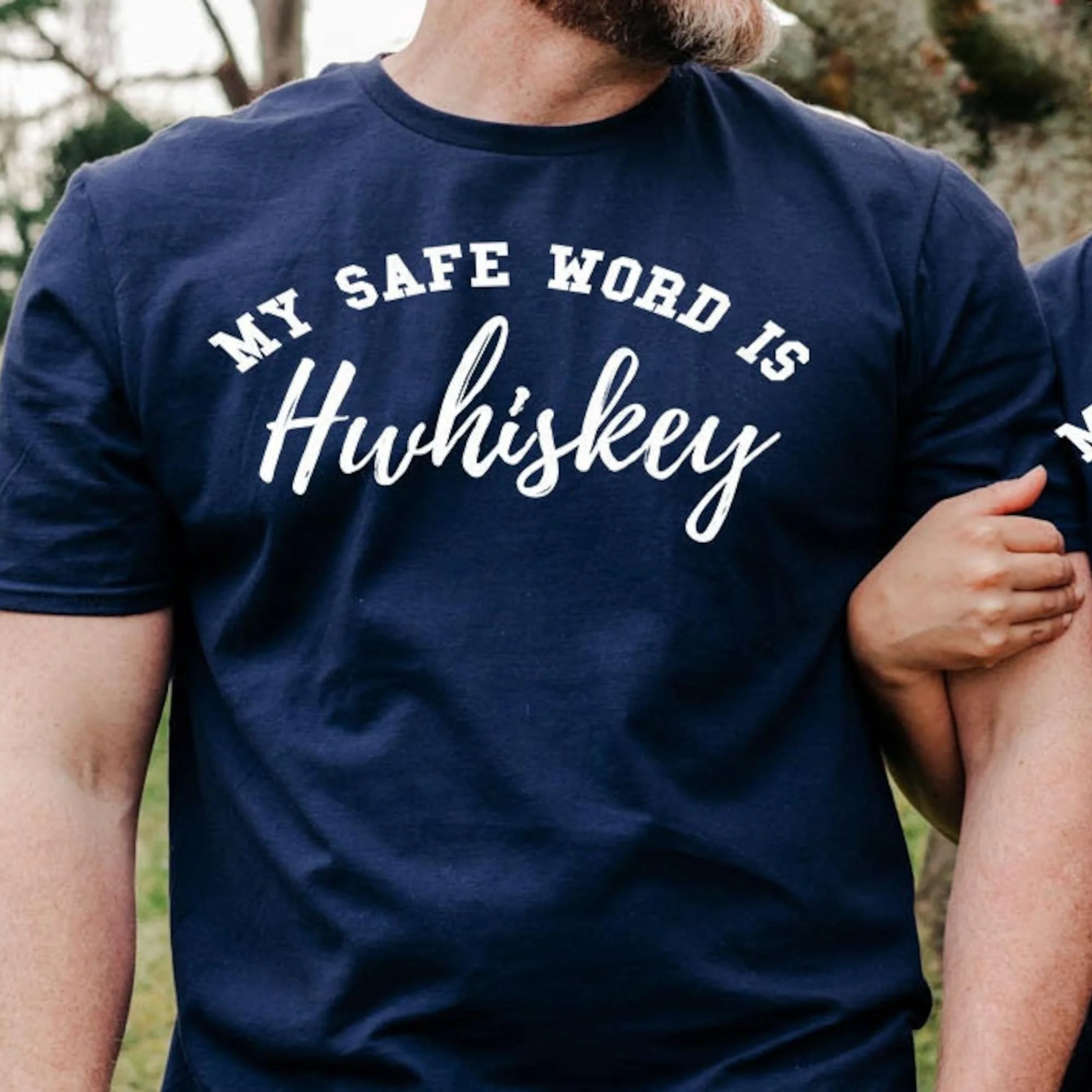 My Safe Word Is Hwhiskey T Shirt