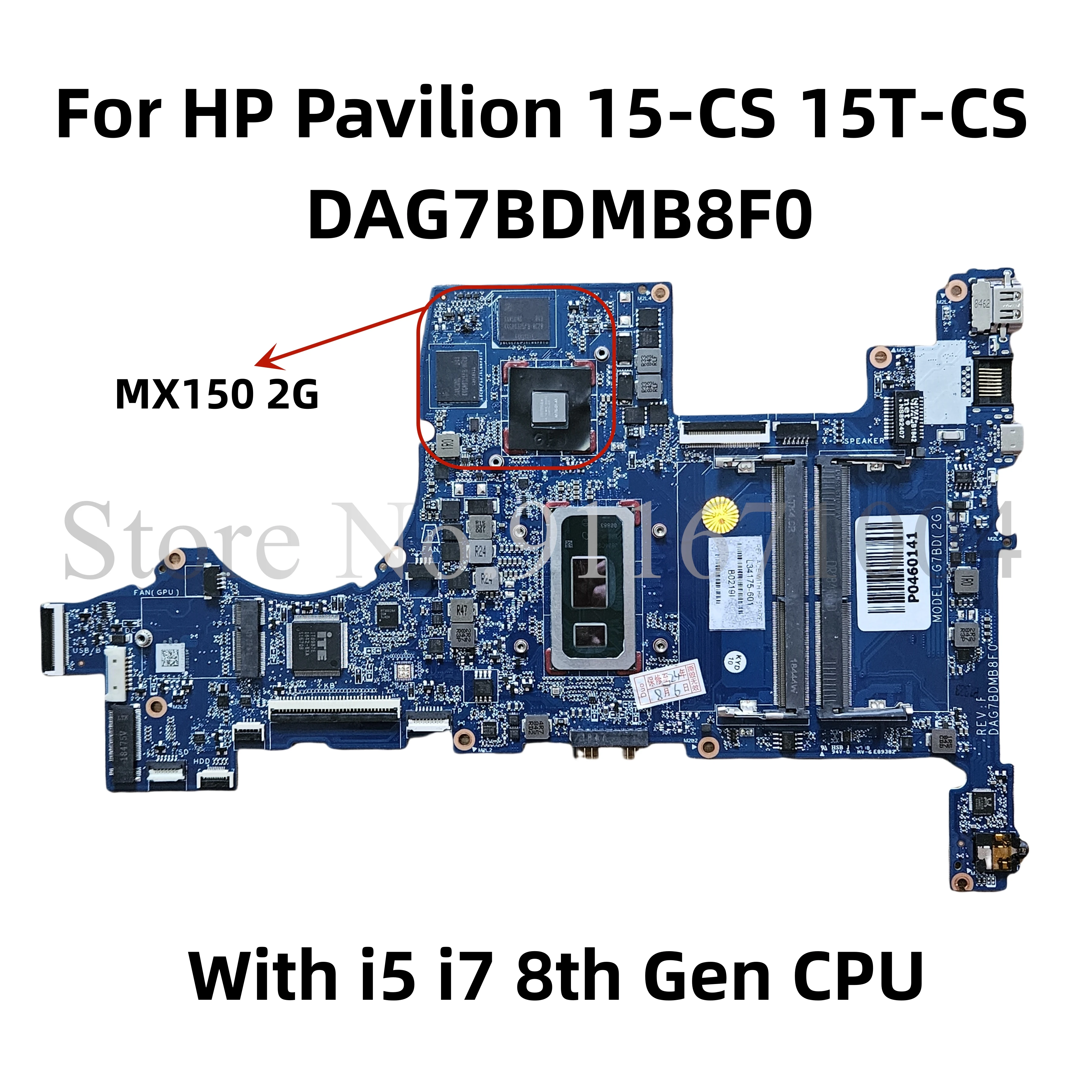 

Материнская плата DAG7BDMB8F0 для ноутбука HP Pavilion 15-CS 15T-CS с процессором i5 i7 8-го поколения, стандартная системная плата с графическим процессором MX150 2G