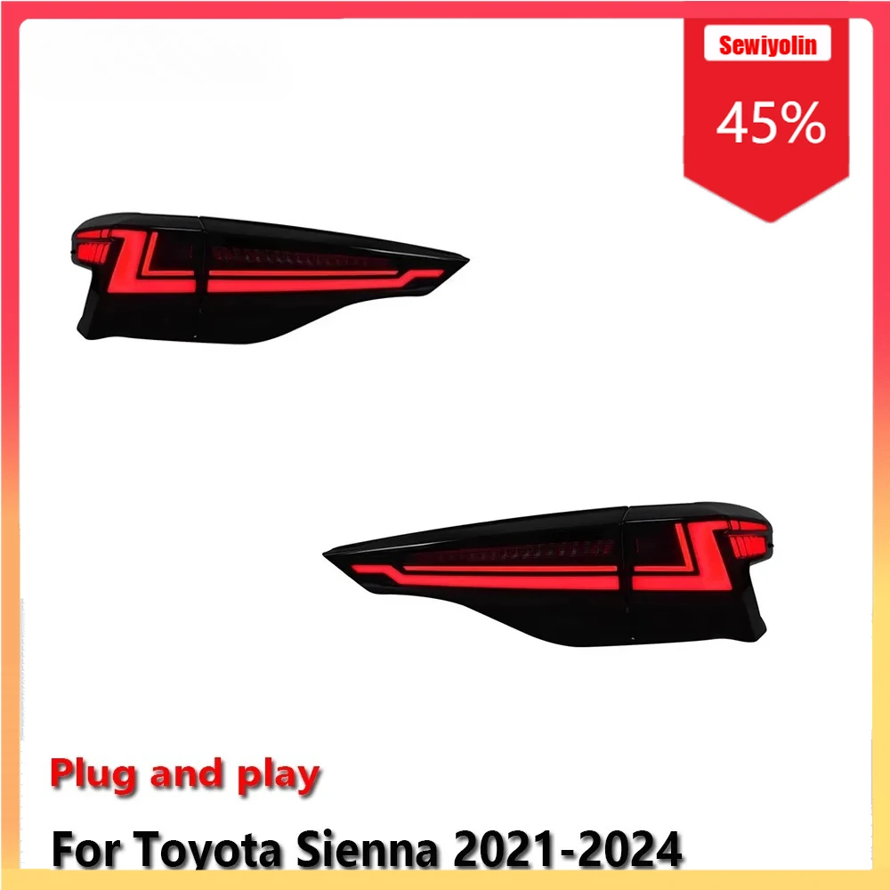 

Car LED Tail Light Automobile Parts For Toyota Sienna 2021-2024 Auto Fog DRL Brake Turn Signal Lamp Plug and Play