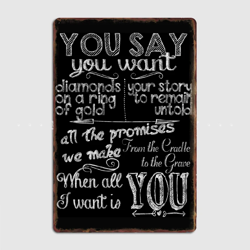 

U2 All I Want Is You Chalkboard White Metal Sign Club Party Bar Cave Design Plaques Tin Sign Poster