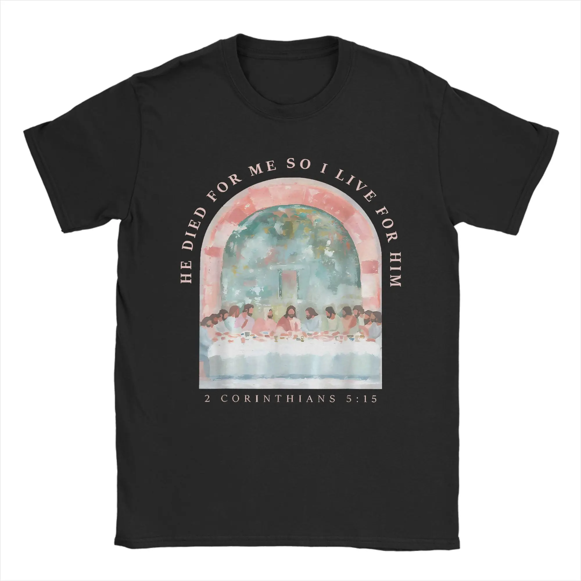 Camiseta Masculina de Algodão com Estampa de Arte 'Ele Morreu por Mim, Assim Que Eu Vivo por Ele' (Coríntios 5:15), Gola Redonda, Manga Curta, Roupa de Verão