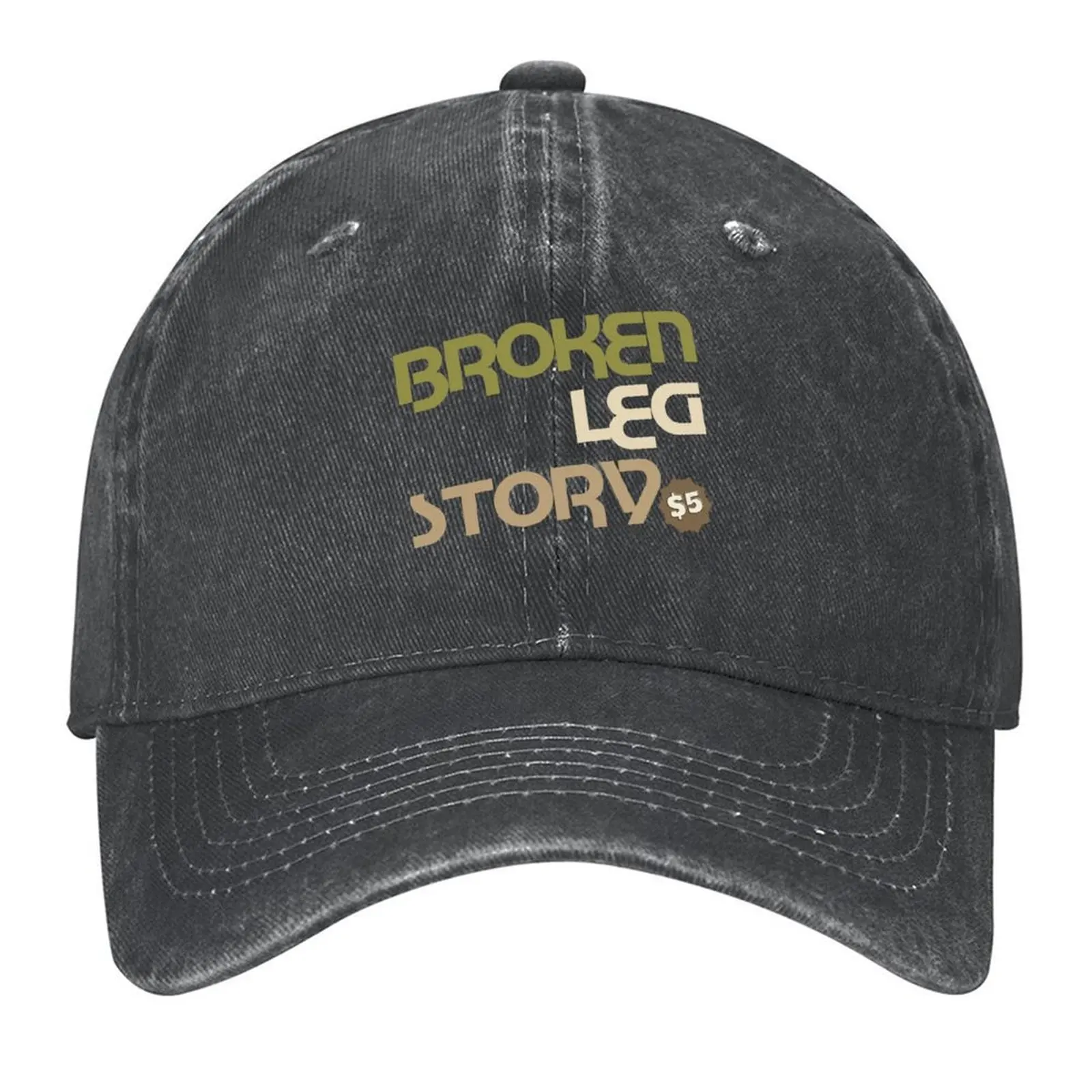 

Broken Leg Story $5 ,Injury & Broken Leg Baseball Cap Male hat Beach Horse Hat winter hats for men Women's Hats 2025 Men's