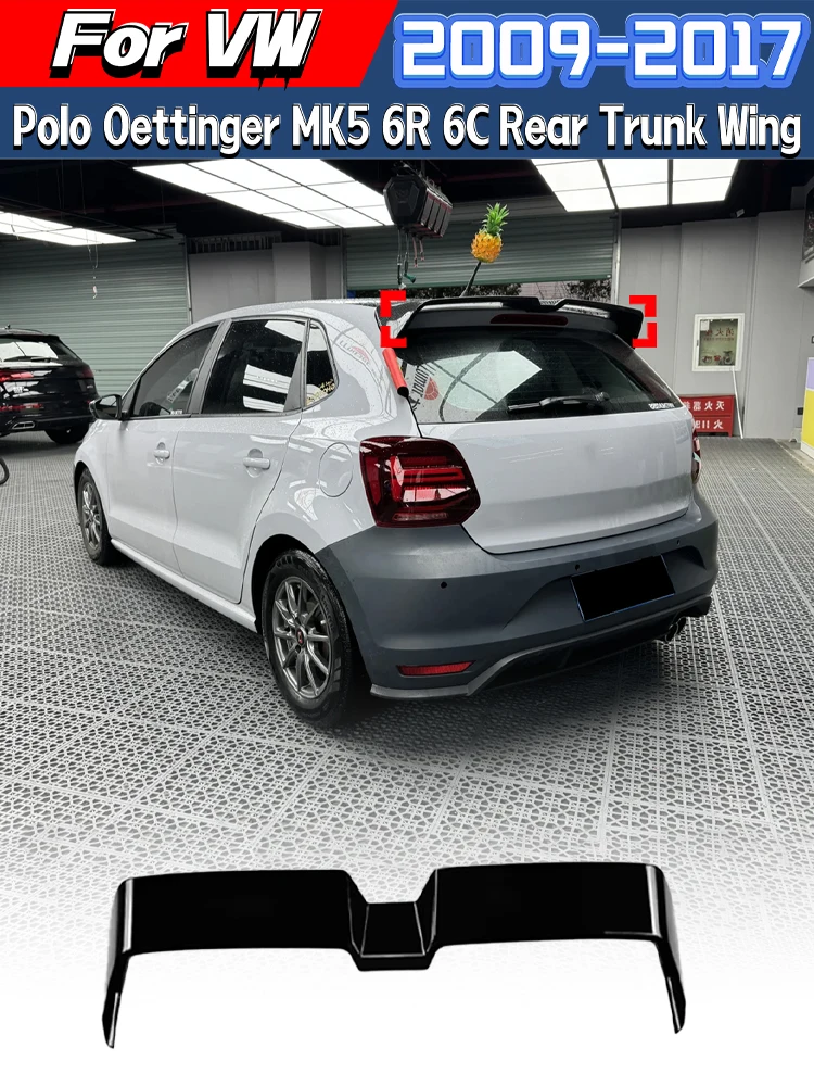 Kit d'ailes fixes pour coffre d'automobile, pour Volkswagen Polo Oettinger MK5 6R 6C 2009 20102011 2012 2013 2014 2015 2016 2017