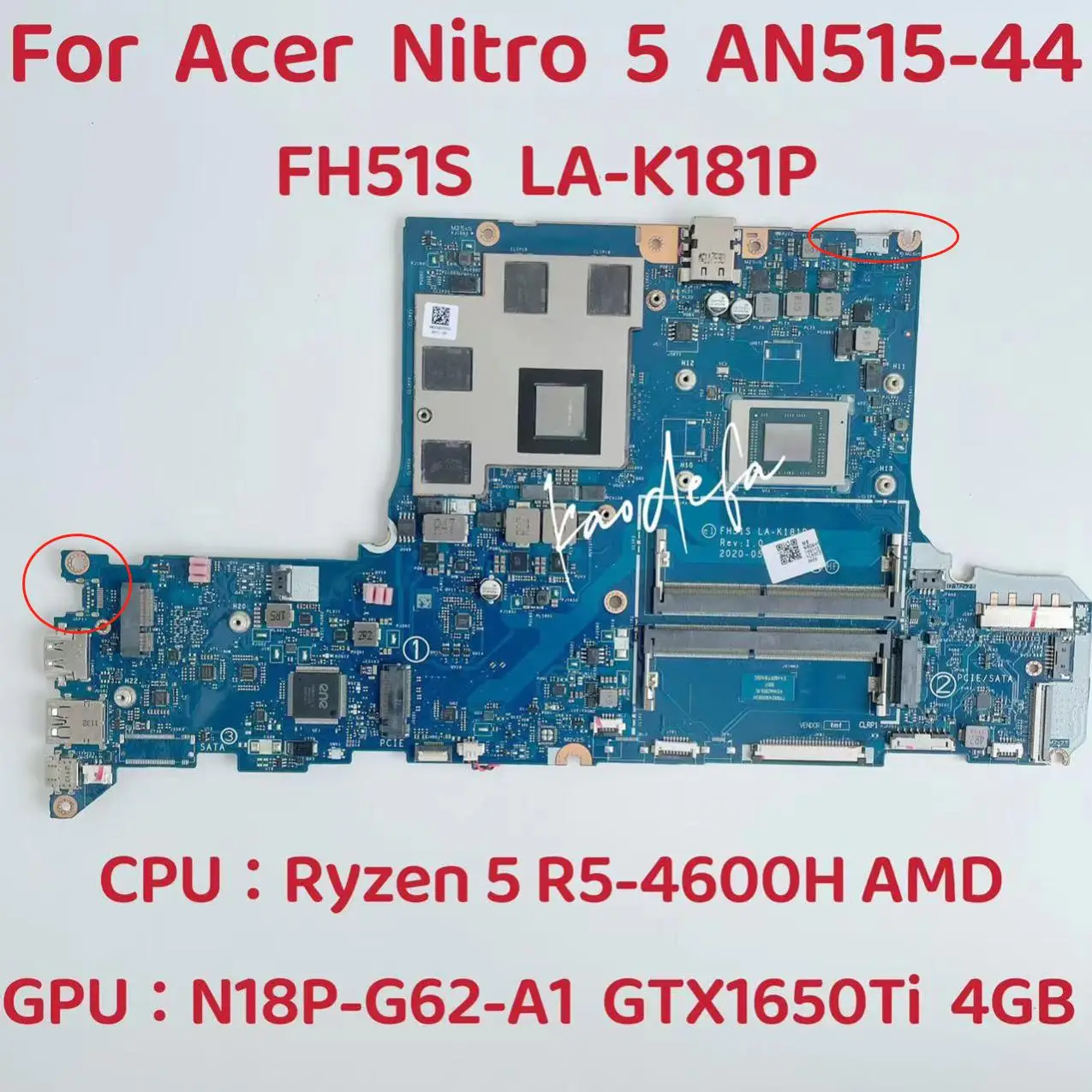 

FH51S LA-K181P Mainboard for Acer Nitro 5 AN515-44 Laptop Motherboard CPU: R5-4600H GPU: N18P-G62-A1 GTX1650ti 4GB DDR4 Test OK