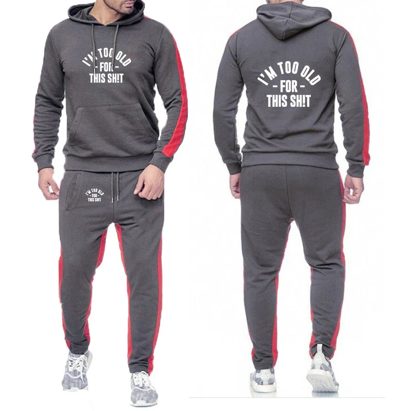 

2026 i am too old for this shit Print Spring And Autumn Men's New Solid Color Set Hoodies Long Pant Fashion Street Suit
