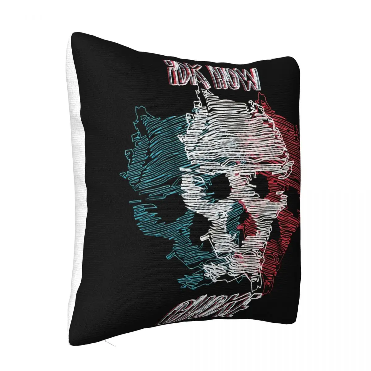 Idkhow I Dont Know How But They Found Me Skull Choke Swea New Women Men Pillow Case