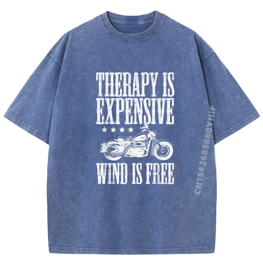 

Biker Therapy Is Expensive Wind T Shirts Slogan Labor Day Tees Short Sleeve Latest Tees Oversized Pure Cotton Washed Tops