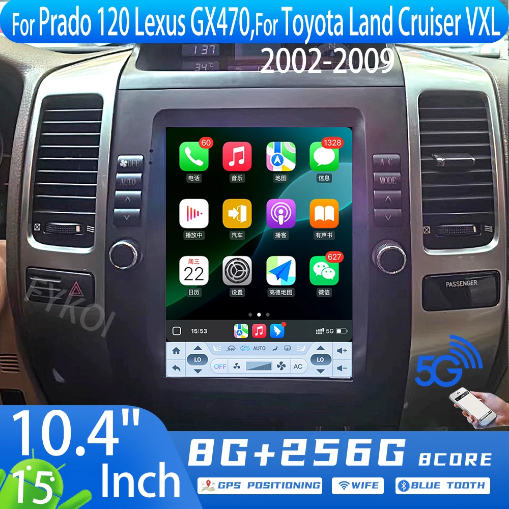 10.4 بوصة أندرويد 15 لبرادو 120 لكزس GX470، لتويوتا لاند كروزر VXL 2002-2009 أنظمة السيارة الذكية 2din Carplay GPS BT 4G