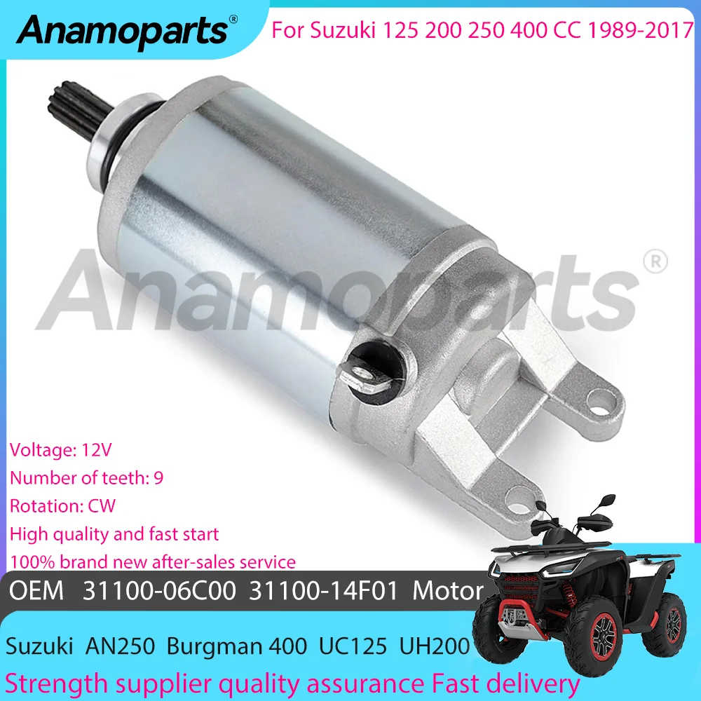 Motorcycle Engine Starter motor fits for 1989-2017 AN250 AN400 Burgman 250 UH125 UC150 CC GSXR 31100-06C00 31100-14F01