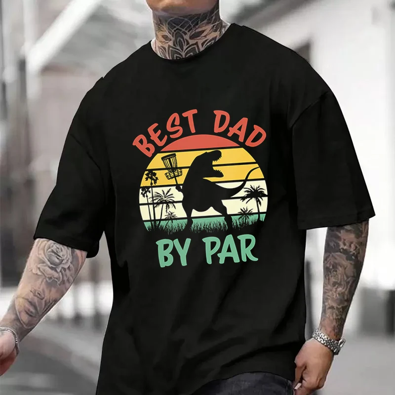 

Men's Women Summer 100% Cotton T-shirt Best Dad By Par DinosaurLoose Short Sleeved Casual Basic TShirt Round Neck Tops