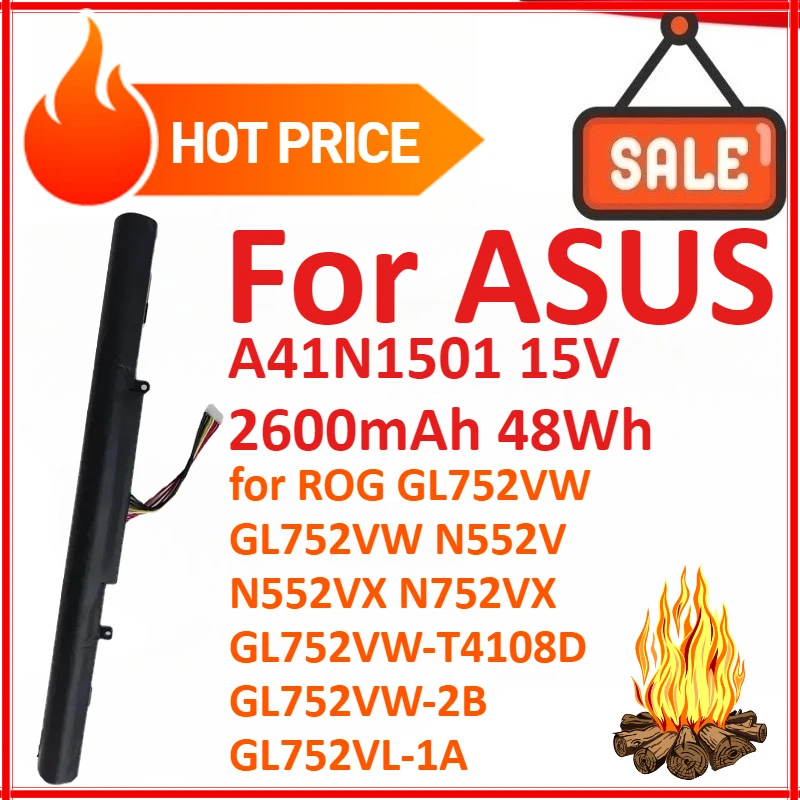 

A41N1501 15V 2600mAh 48Wh Laptop Battery For ASUS ROG GL752VW GL752VW N552V N552VX N752VX GL752VW-T4108D GL752VW-2B