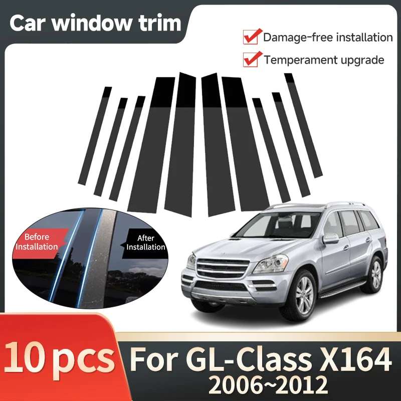 Car Window Trim Covers for Mercedes-Benz GL-Class X164 GL450 500 550 2006~2012 Column Pillar Post Sticker Decal Accessories Tool