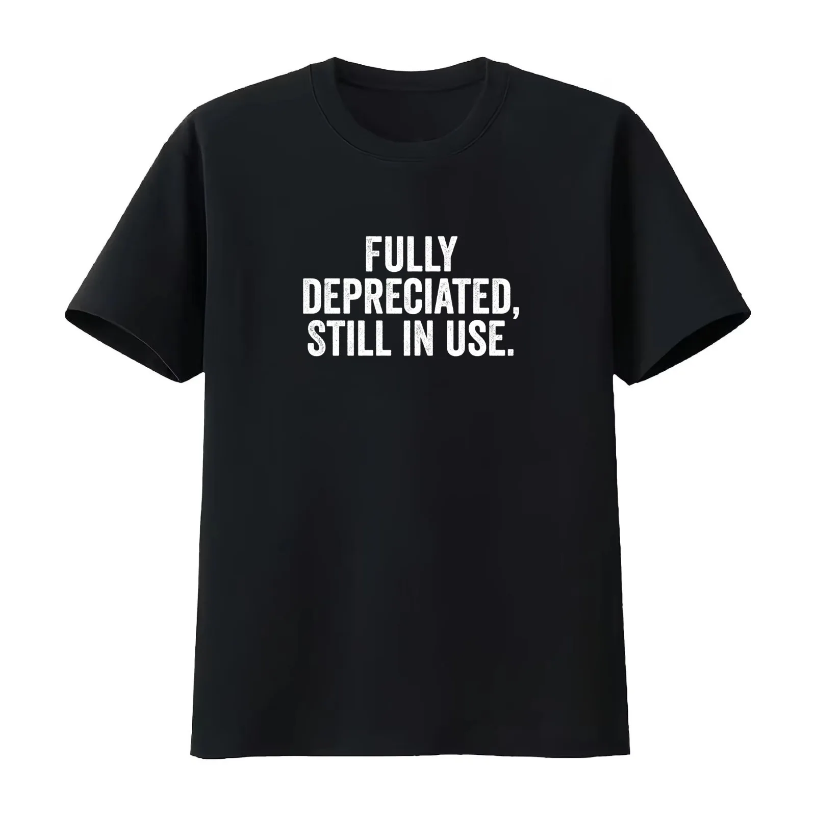 Fully Depreciated Still In Use T-Shirt Summer Casual Cotton Tee Oversized Streetwear Tops Vintage Graphic Print 100% Cotton
