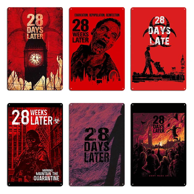 28 Days Later Scariest Movie WEEKS LATER MAINTAIN THE QUARANTINE DESIGN Metal Plaques Living Room Customized Tin Sign Poster