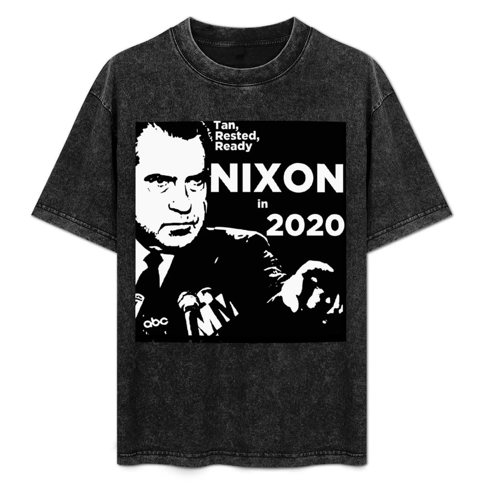 Tan, Rested, Ready - Nixon in 2020 T-Shirt vintage t shirts cute clothes sweat Short sleeve tee workout shirts for men