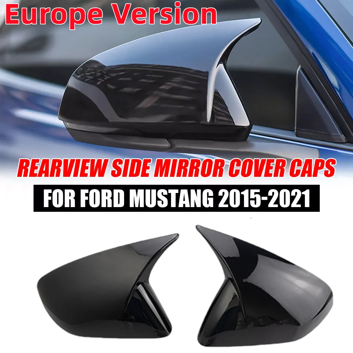 

Europen & Australian Version RHD Rearview Car Side Mirror Cover Cap For Ford Mustang 2015-2024 W/Turn Signal Light Mirror Case