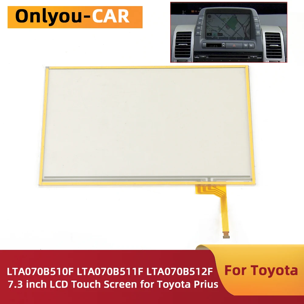 7.3 inch Touch Screen Digitizer LTA070B511F LTA070B510F 4 Pins for Lexus for Toyota for Prius Sedan Fit All MFD Car Radio Parts