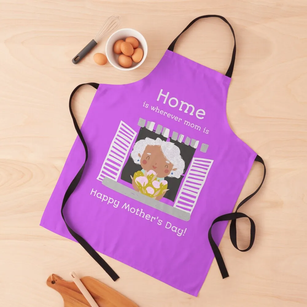 

Home is wherever mom is Happy Mother's Day! Apron For Women Kitchen cookings for women Kitchens Men Apron