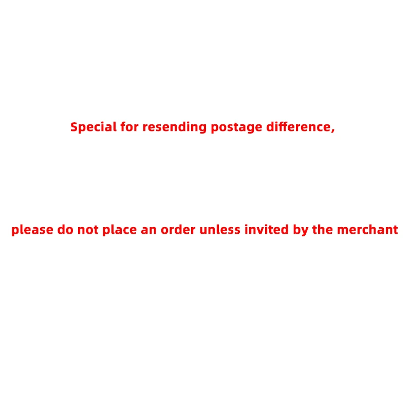 

Special for resending postage difference, please do not place an order unless invited by the merchant