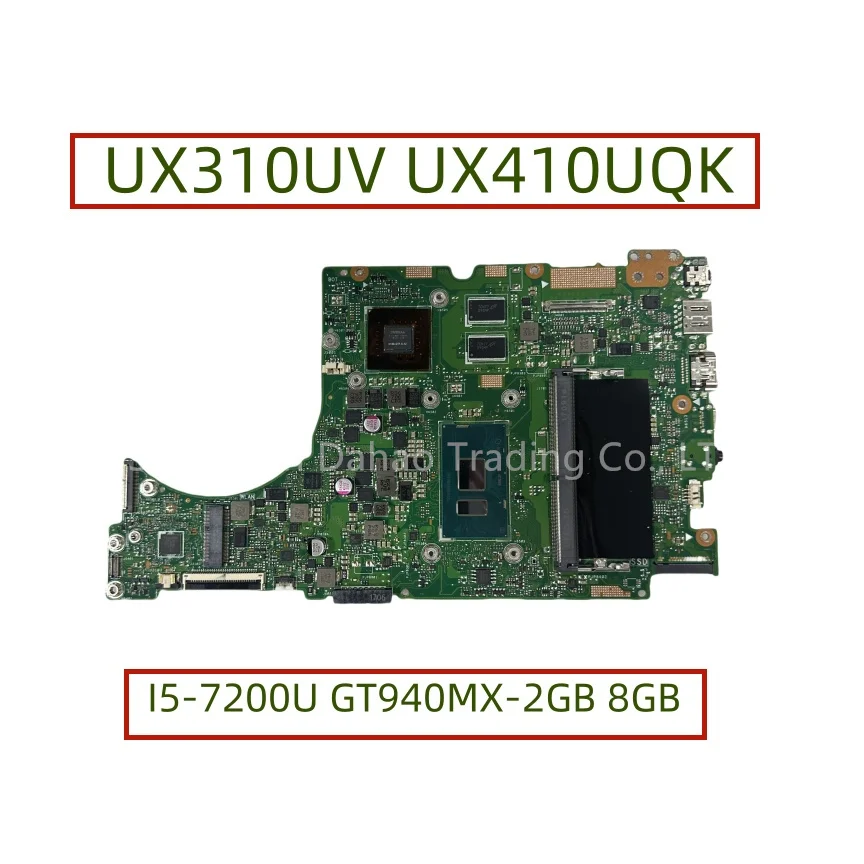 UX310UV MAIN BOARD For ASUS UX310U UX310UA UX3000U RX310U UX310UQ UX410UQK Laptop Motherboard With I5-7200U GT940MX-2GB 8GB-RAM