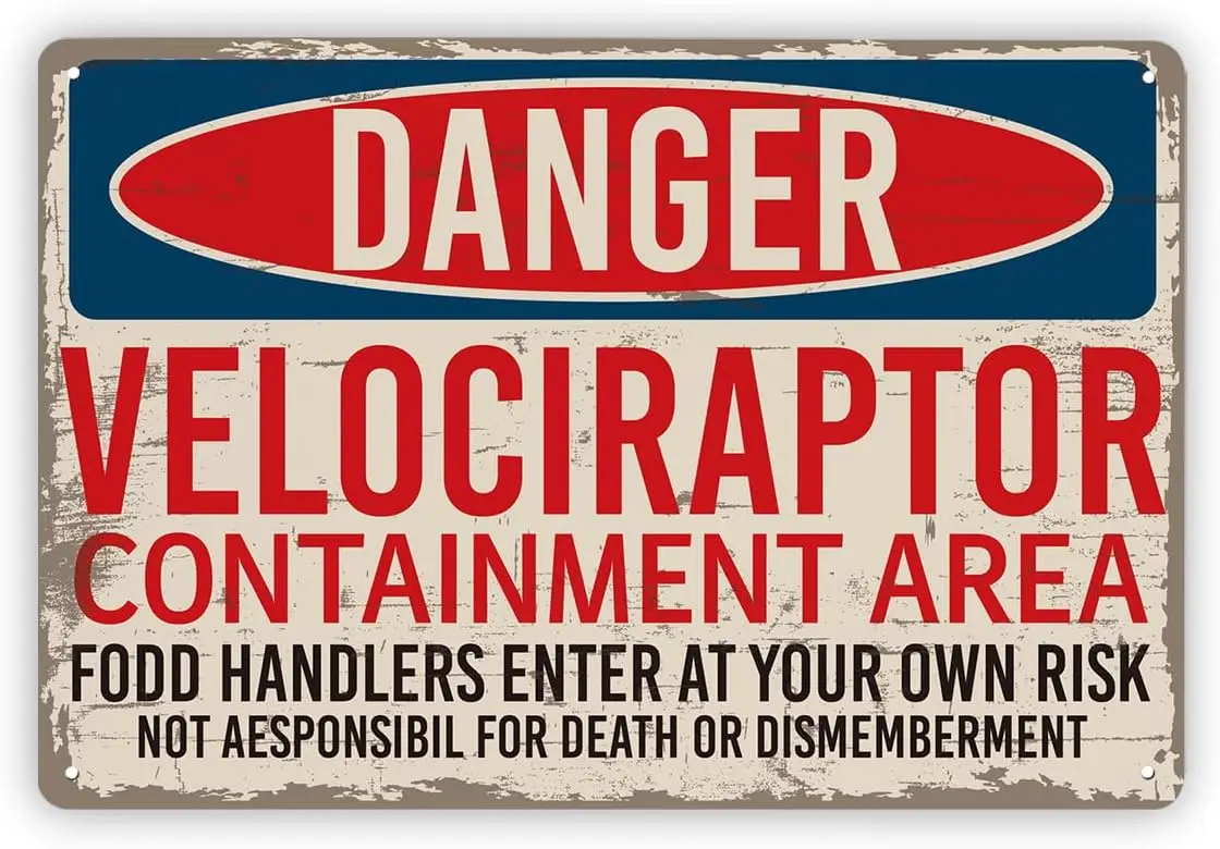 Warning Velociraptor Metal Signs, Containment Area Sign, Novelty Decor for Home Garage Patio, Garden Yard Decor, Decorative Alum