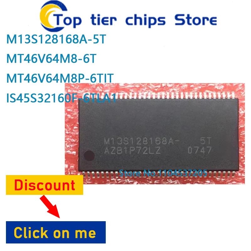 

1PCS/LOT M13S128168A-5T TSOP66 MT46V64M8-6T TSOP66 MT46V64M8P-6TIT TSOP66 IS45S32160F-6TLA1 TSOP86 100% NEW