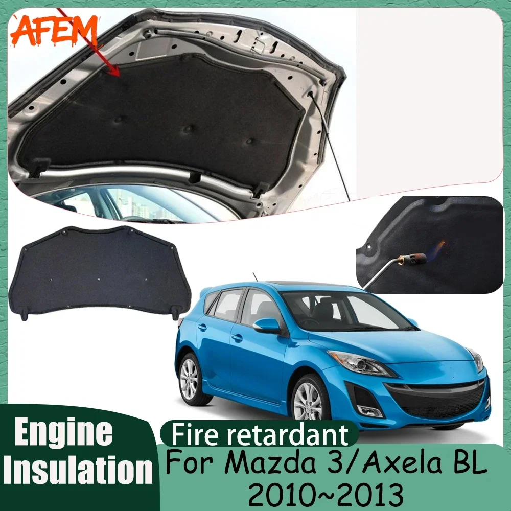 Для Mazda 3 Mazda Axela 2 BL 2010~2013 2011 2012 Автомобильная передняя шумоизоляция капота, теплоизоляция двигателя, звукоизоляционный материал, аксессуары.