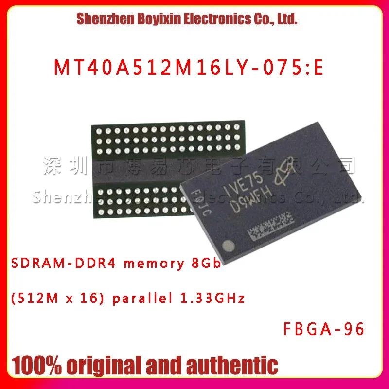 MT40A512M16LY-075:E Package FBGA-96 New Origina