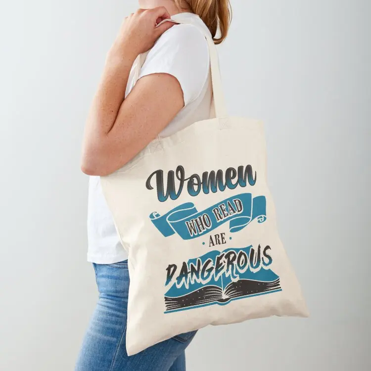 

Women Who Read Are Dangerous Tote Bag woman shopping bag Canvas bag for women canvas tote bags shopping logo