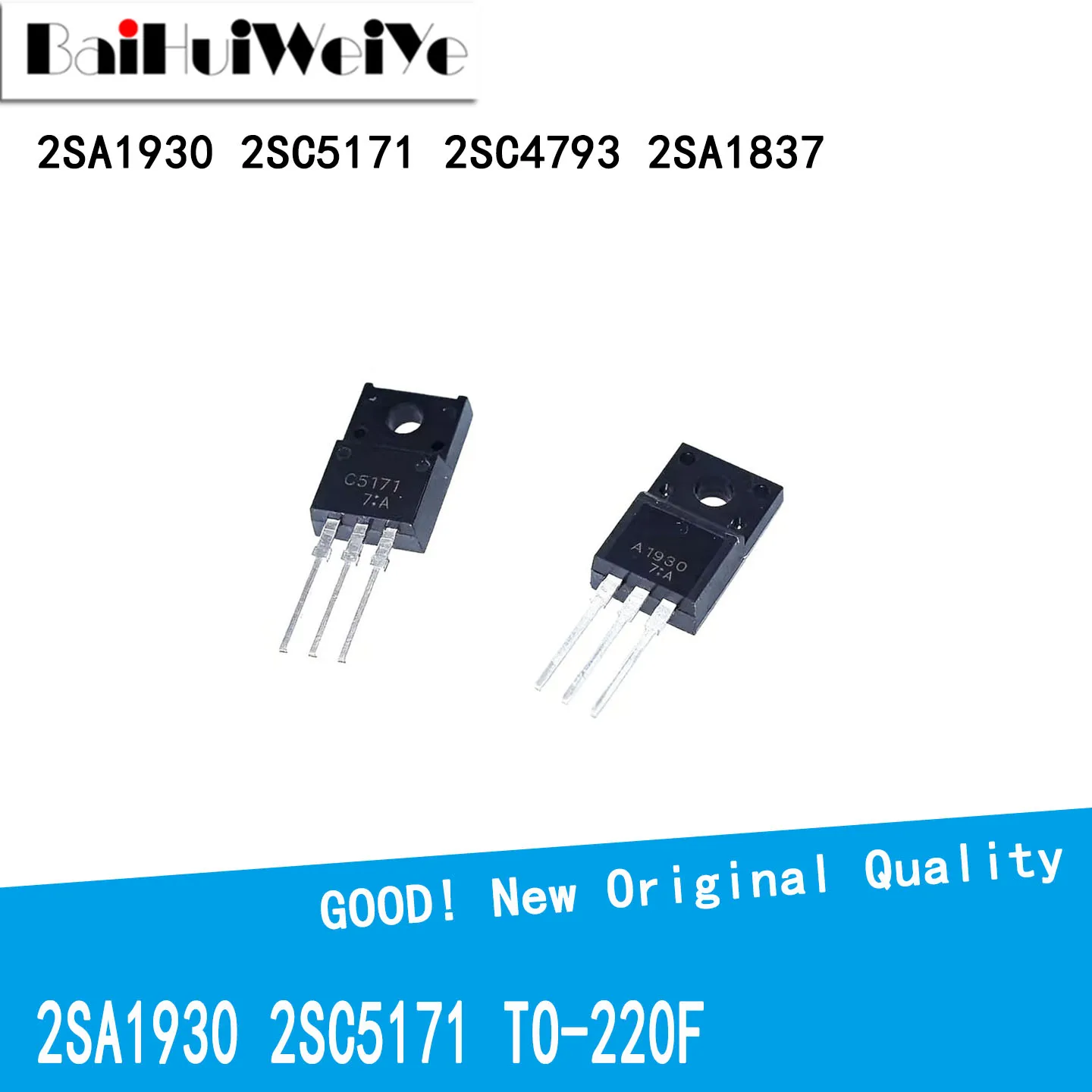 10PCS 2SA1930 2SC5171 2SC4793 2SA1837 A1930 C5171 C4793 A1837 TO-220F Audio Enthusiast Tubes New Good Quality Chipset