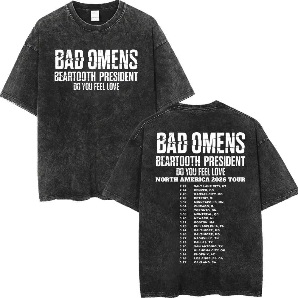

Vintage Washed Bad Omens Do You Feel Love Tour 2026 T Shirt High Quality Fashion T-shirt Streer Rock Pop Music T-shirts Unisex