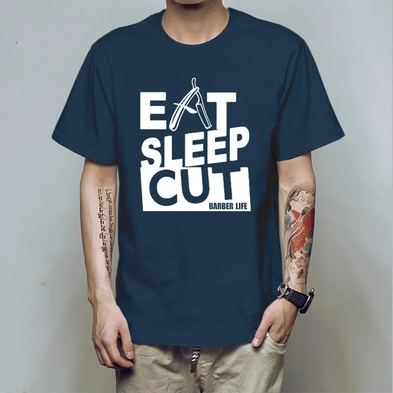 Novelty Eat Sleep Cut Barber Life T-Shirt 100% Cotton O-Neck Summer Short Sleeve Casual Mens T-shirt Size S-3XL