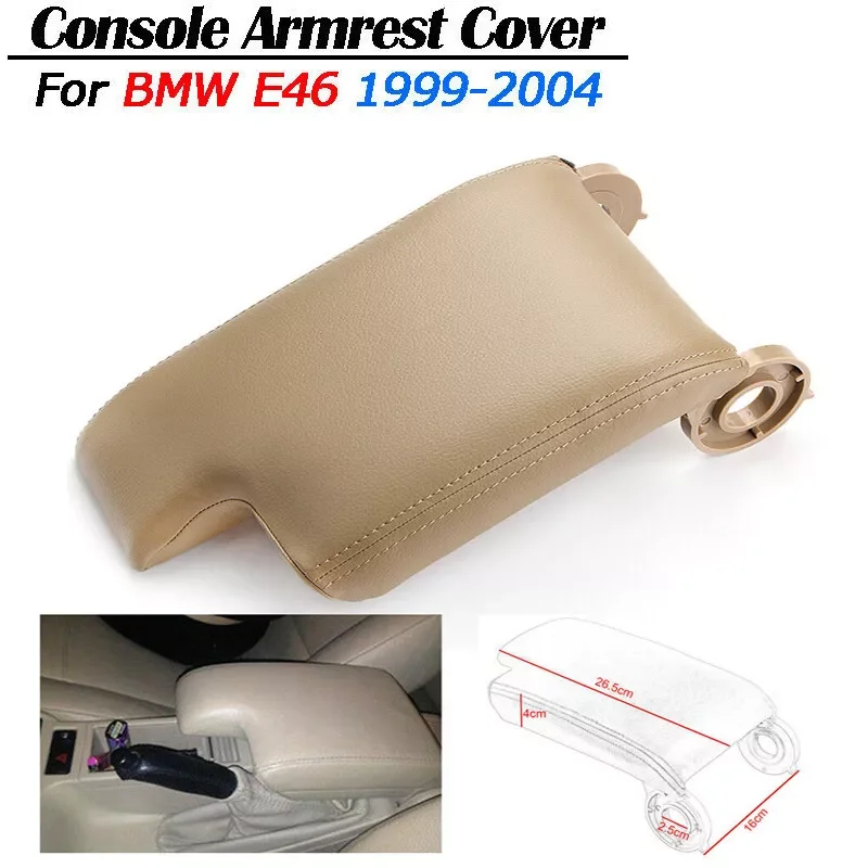 

Center Console Lid Armrest For BMW E46 3 Series 1999 2000 2001 2002 2003 2004 Arm Rest Cover Beige Car Interior Parts LHD