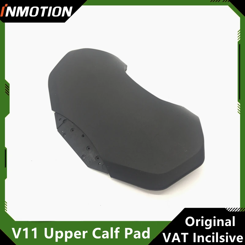 Original Upper Calf Pad for INMOTION V11 Unicycle Self Balance Scooter Monowheel Protective Pad Replacement Accessories