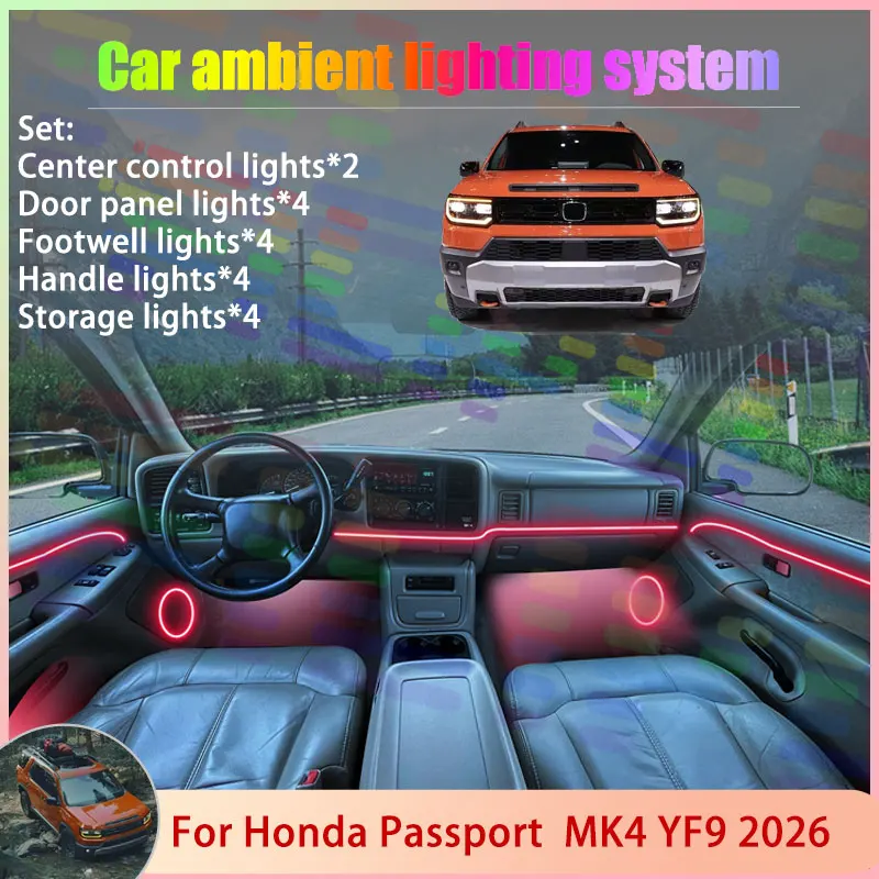 

For Honda Passport 4th 4rd 4Gen MK4 YF9 2026 2/18 in 1 Car Atmosphere Light Lamp RGB Shade Ensemble Streamer Atmosphere Set Part