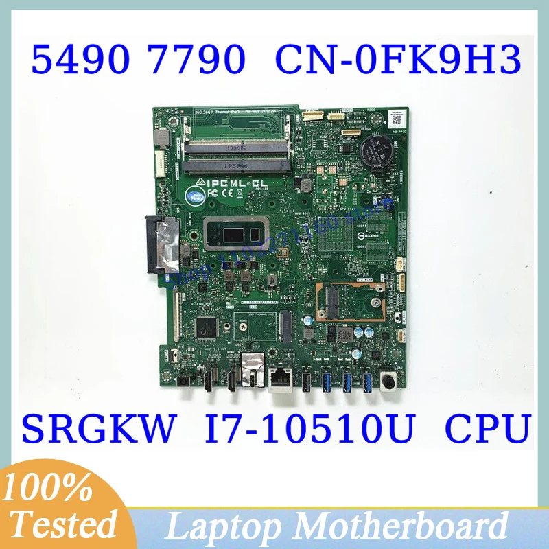 

CN-0FK9H3 0FK9H3 FK9H3 For DELL 5490 7790 With SRGKW I7-10510U CPU Mainboard Laptop Motherboard 100% Full Tested Working Well