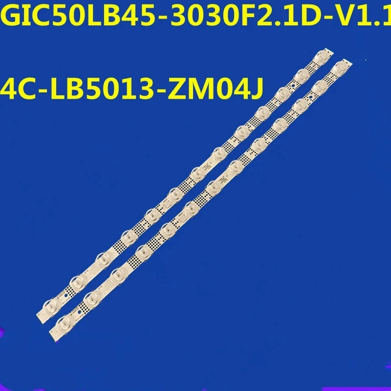 

40PCS LED Backlight Strip GIC50LB45-3030F2.1D-V1.1 4C-LB5013-ZM04J 50L8 50F8 50F9 50G61 50G63 50S434 50S435 50S525 50P615 50A464