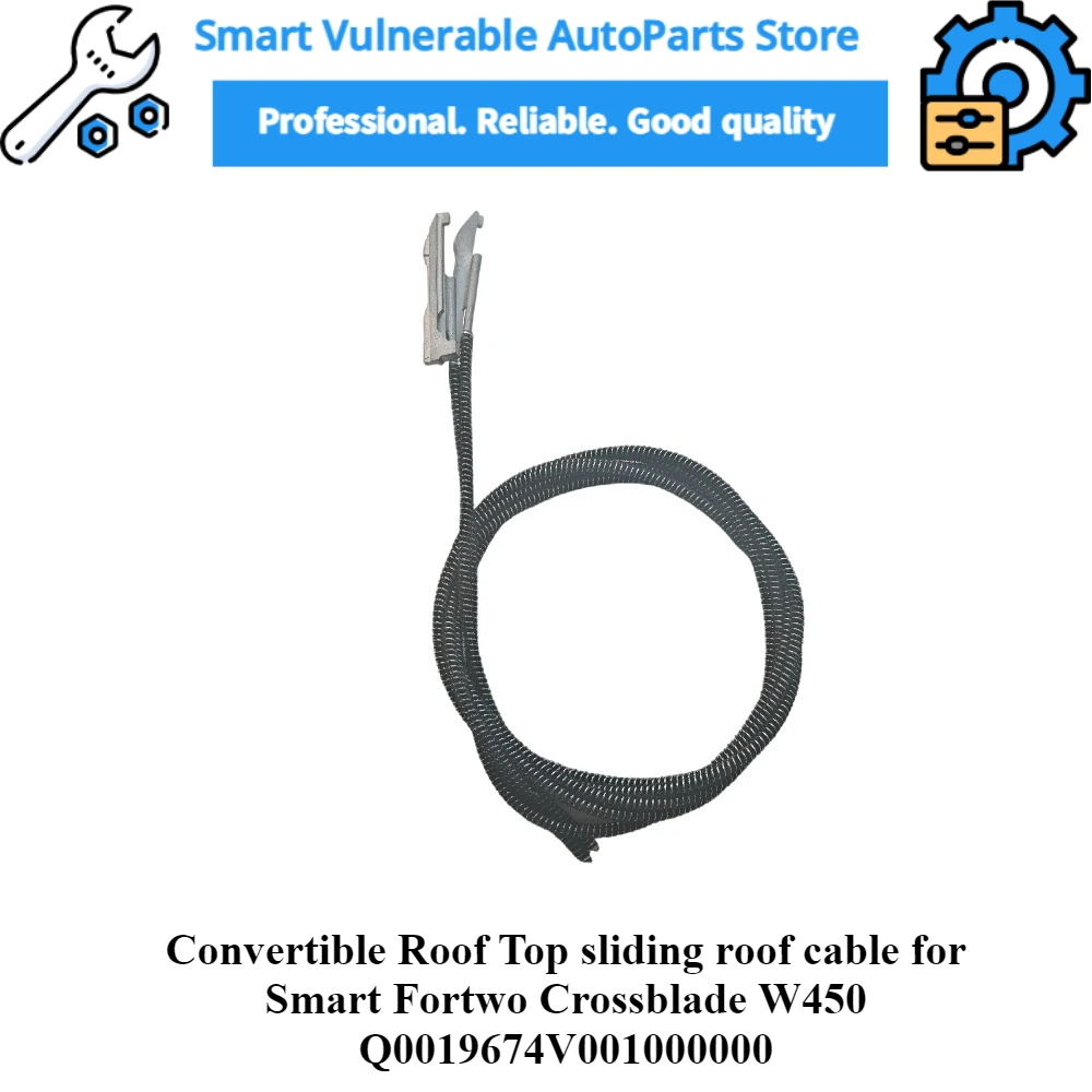 Convertible Roof Top sliding roof cable for Smart Fortwo Crossblade W450 Q0019674V001000000