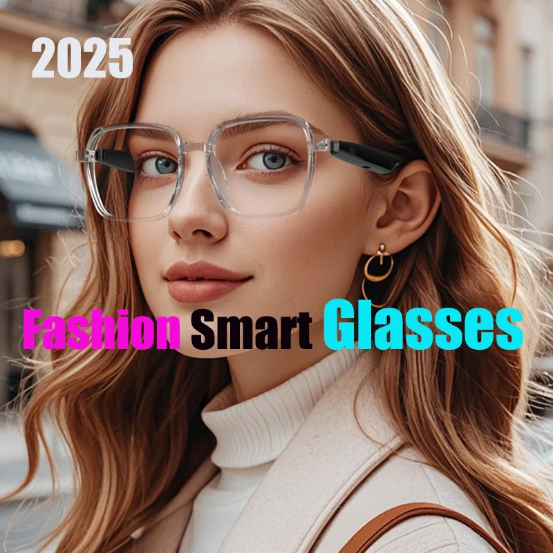 

2025 Fashion Smart Glasses Blue Light Blocking Transparent Frame 8-Hour Music Unisex Daily Wear 80+80mAh Bettary Travle Glasses