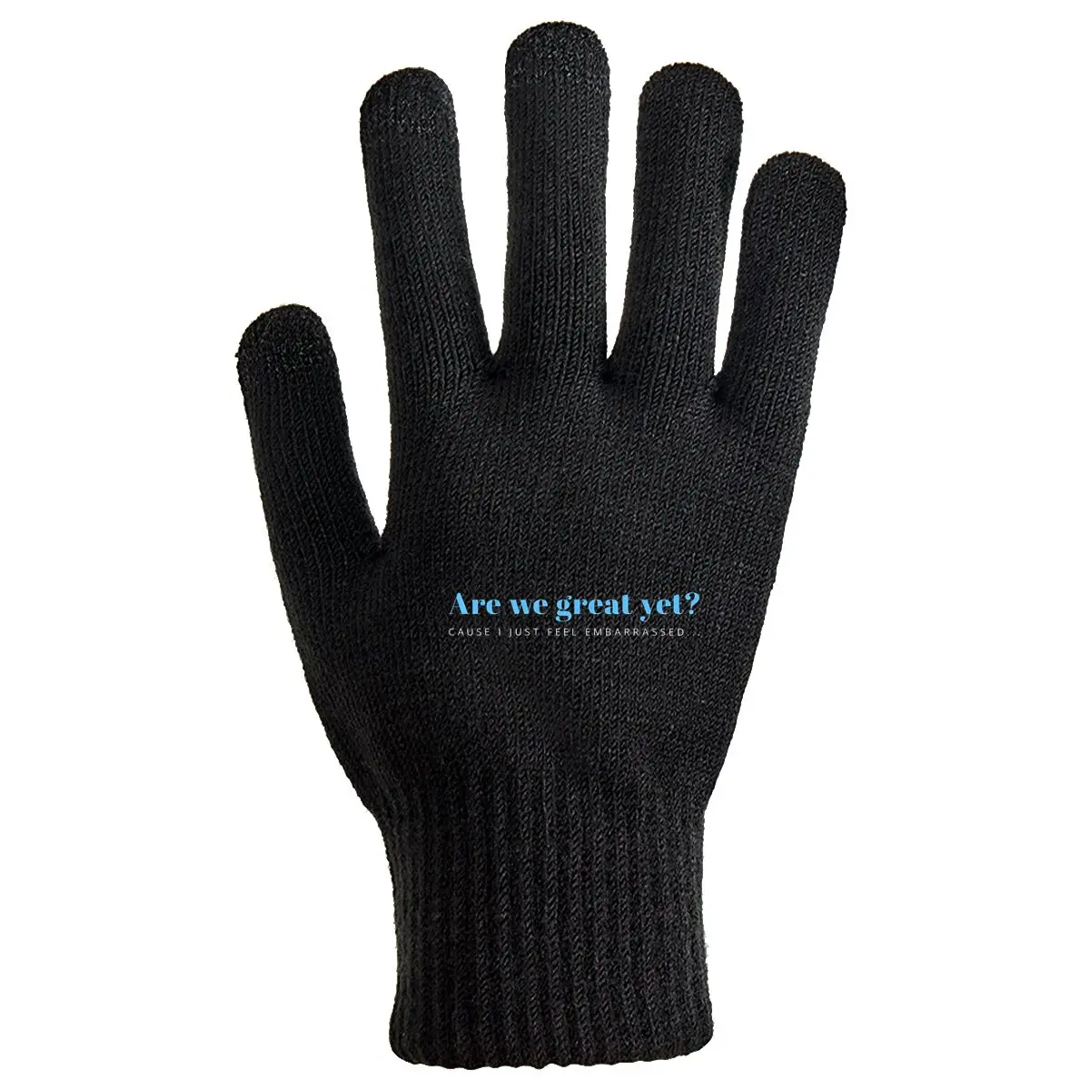 Are We Great Yet Text Art Winter Outdoor Anti-Slip Warm Gloves