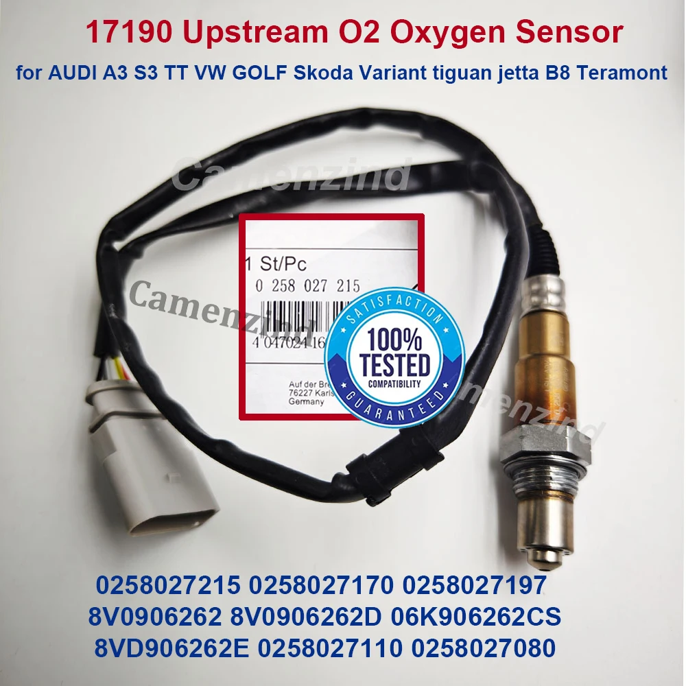 

17190 0258027215 8V0906262D Upstream O2 Oxygen Sensor 0258027170 06K906262 8V0906262 for A-UDI A3 S3 TT GOLF Skoda tiguan jetta