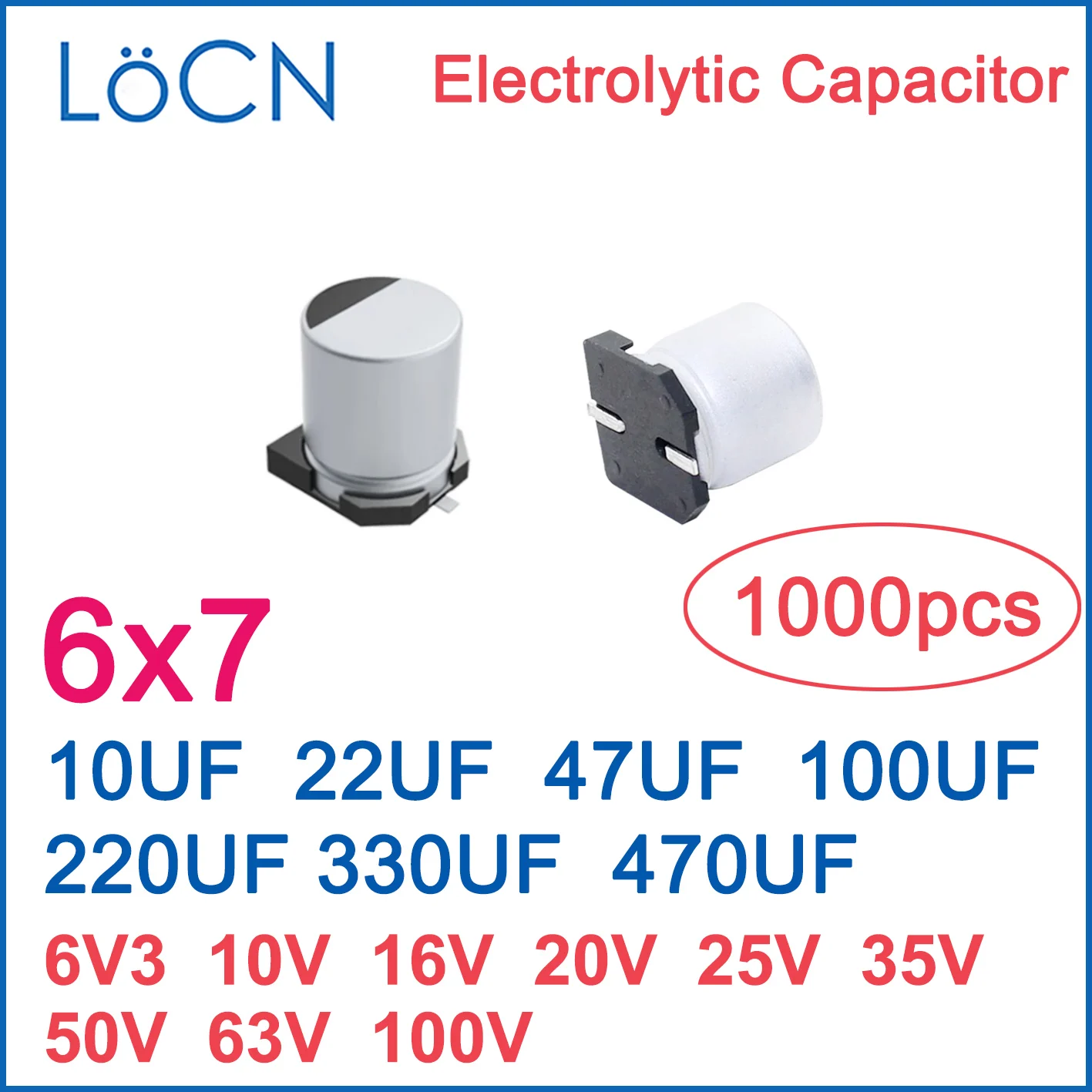 1000pcs SMD Aluminum Electrolytic Capacitor 6.3V 10V 16V 20V 25V 35V 50V 63V 100V 10UF 22UF 47UF 100UF 220UF 330UF 470UF 6*7 6x7